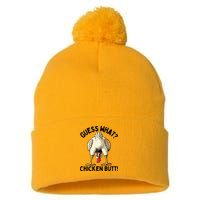 Guess What Chicken Butt! Pom Pom 12in Knit Beanie