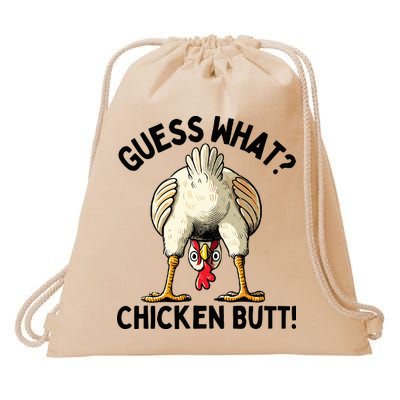 Guess What Chicken Butt! Drawstring Bag