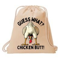 Guess What Chicken Butt! Drawstring Bag