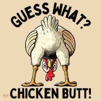 Guess What Chicken Butt! Zip Tote Bag