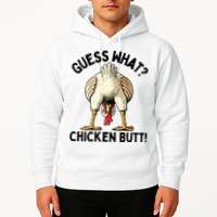 Guess What Chicken Butt! Hoodie