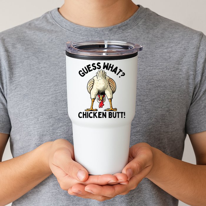 Guess What Chicken Butt! Tumbler