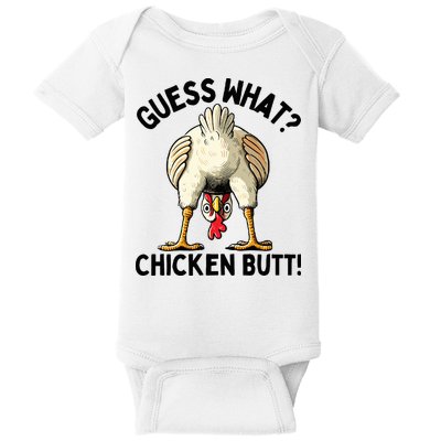 Guess What Chicken Butt! Baby Bodysuit
