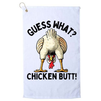 Guess What Chicken Butt! Golf Towel