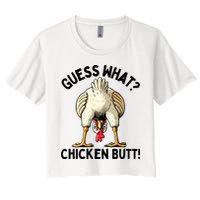 Guess What Chicken Butt! Crop Top
