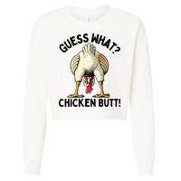 Guess What Chicken Butt! Cropped Pullover Crew