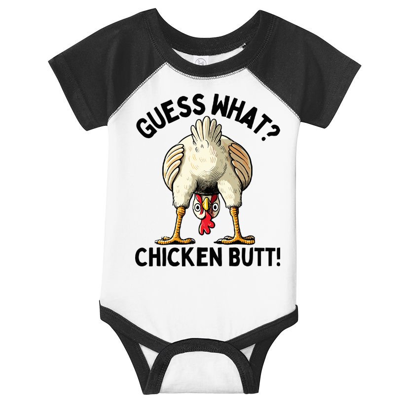 Guess What Chicken Butt! Infant Baby Jersey Bodysuit