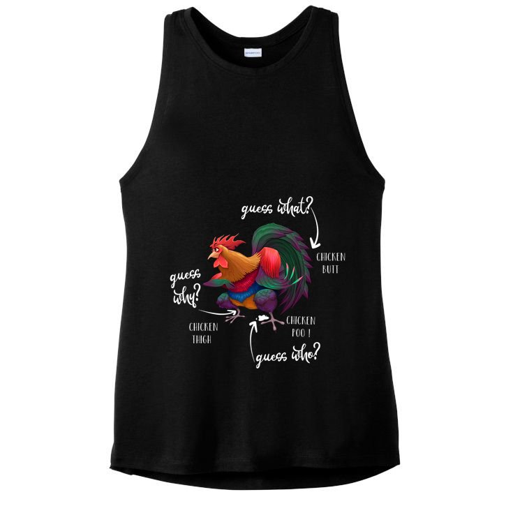 Guess What Chicken Butt Guess Why Chicke Thigh Guess Who Poo Gift Ladies PosiCharge Tri-Blend Wicking Tank