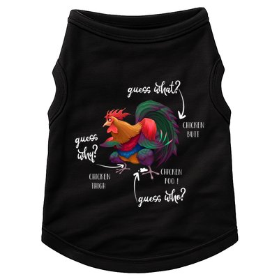 Guess What Chicken Butt Guess Why Chicke Thigh Guess Who Poo Gift Doggie Tank