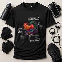 Guess What Chicken Butt Guess Why Chicke Thigh Guess Who Poo Gift Performance Shirt