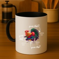 Guess What Chicken Butt Guess Why Chicke Thigh Guess Who Poo Gift Mug