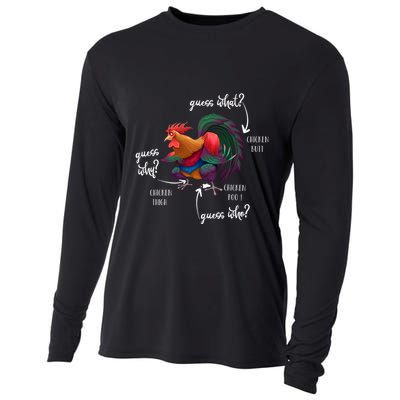 Guess What Chicken Butt Guess Why Chicke Thigh Guess Who Poo Gift Cooling Performance Long Sleeve Crew