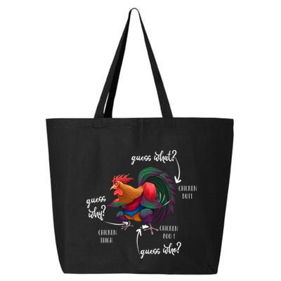 Guess What Chicken Butt Guess Why Chicke Thigh Guess Who Poo Gift 25L Jumbo Tote