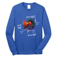 Guess What Chicken Butt Guess Why Chicke Thigh Guess Who Poo Gift Long Sleeve Shirt
