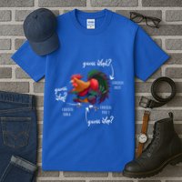 Guess What Chicken Butt Guess Why Chicke Thigh Guess Who Poo Gift Tall T-Shirt