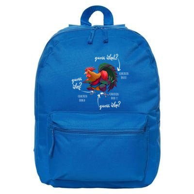 Guess What Chicken Butt Guess Why Chicke Thigh Guess Who Poo Gift 16 in Basic Backpack