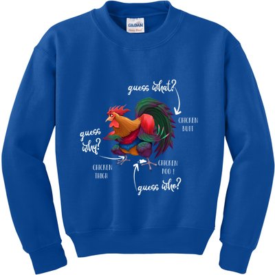 Guess What Chicken Butt Guess Why Chicke Thigh Guess Who Poo Gift Kids Sweatshirt