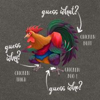 Guess What Chicken Butt Guess Why Chicke Thigh Guess Who Poo Gift Cotton Canvas Backpack