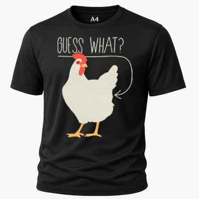Guess What Chicken Butt Performance Shirt