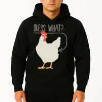 Guess What Chicken Butt Hoodie