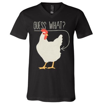 Guess What Chicken Butt V-Neck T-Shirt