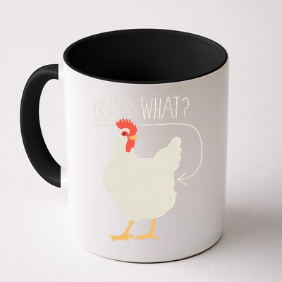 Guess What Chicken Butt Mug