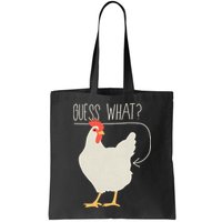 Guess What Chicken Butt Bag