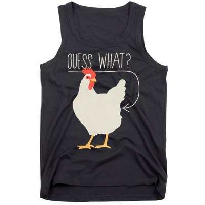 Guess What Chicken Butt Tank Top