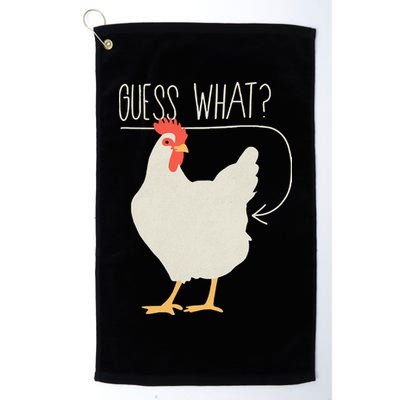 Guess What Chicken Butt Golf Towel