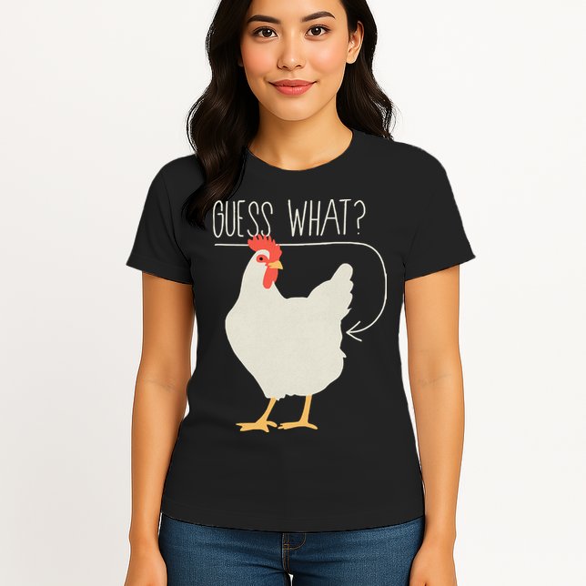 Guess What Chicken Butt Womens T-Shirt
