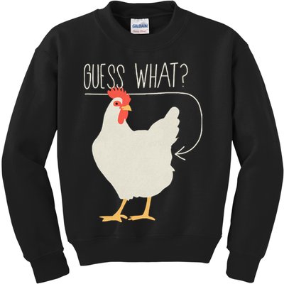 Guess What Chicken Butt Kids Sweatshirt