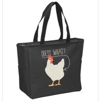 Guess What Chicken Butt Zip Tote Bag