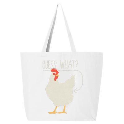 Guess What Chicken Butt 25L Jumbo Tote