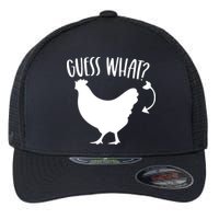 Guess What Chicken Butt Funny Rhyme Song Chicken Lovers Flexfit Unipanel Trucker Cap