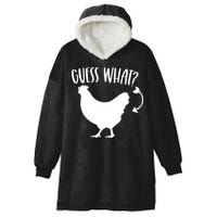 Guess What Chicken Butt Funny Rhyme Song Chicken Lovers Hooded Wearable Blanket