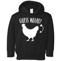 Guess What Chicken Butt Funny Rhyme Song Chicken Lovers Toddler Hoodie