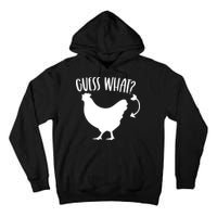 Guess What Chicken Butt Funny Rhyme Song Chicken Lovers Tall Hoodie