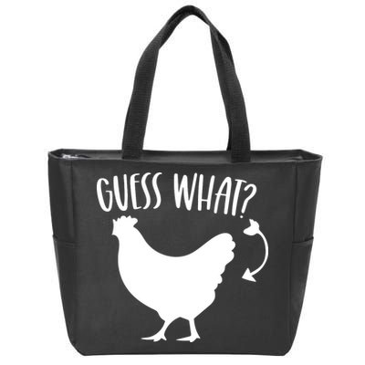 Guess What Chicken Butt Funny Rhyme Song Chicken Lovers Zip Tote Bag