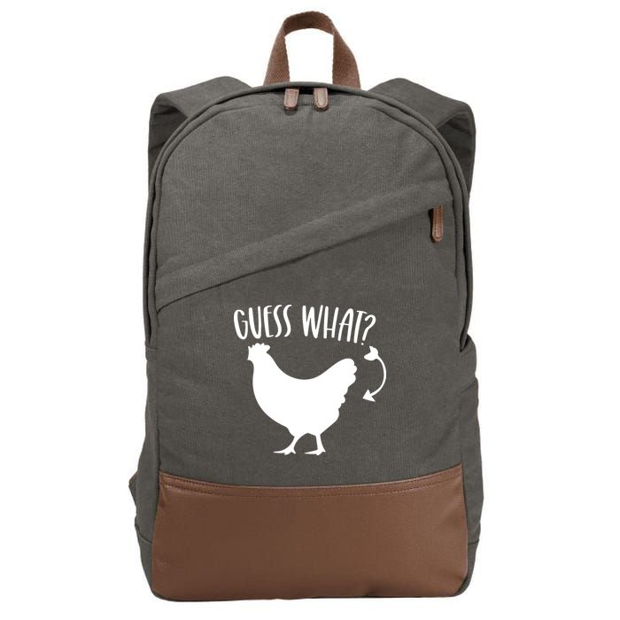 Guess What Chicken Butt Funny Rhyme Song Chicken Lovers Cotton Canvas Backpack
