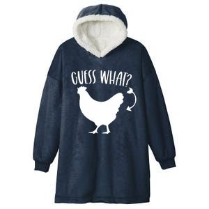 Guess What Chicken Butt Funny Rhyme Song Chicken Lovers Hooded Wearable Blanket