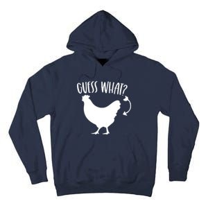 Guess What Chicken Butt Funny Rhyme Song Chicken Lovers Tall Hoodie