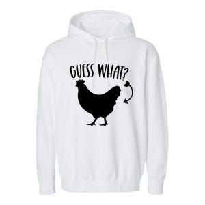 Guess What Chicken Butt Funny Rhyme Song Chicken Lovers Garment-Dyed Fleece Hoodie