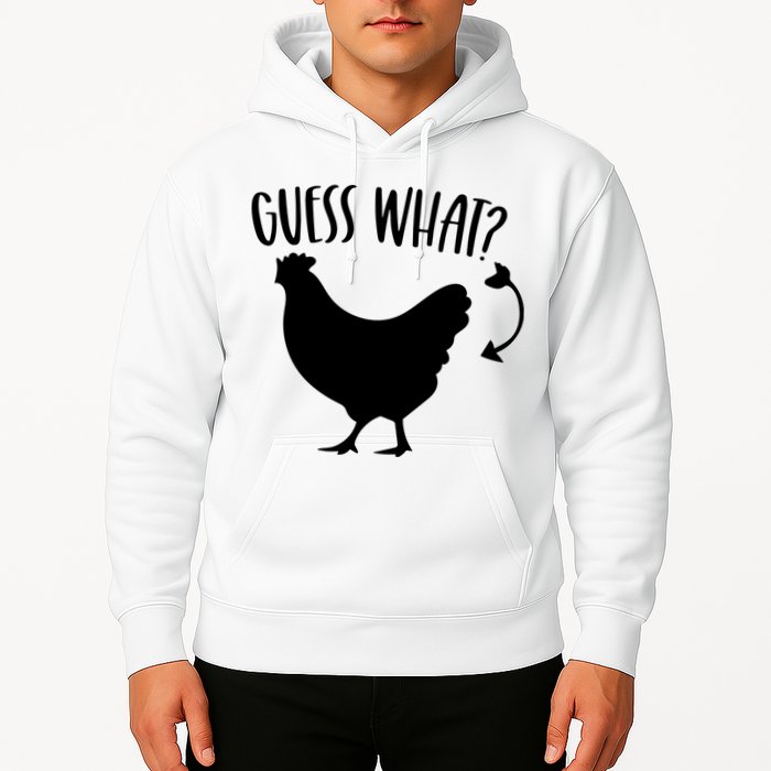 Guess What Chicken Butt Funny Rhyme Song Chicken Lovers Hoodie