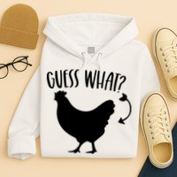 Guess What Chicken Butt Funny Rhyme Song Chicken Lovers Hoodie