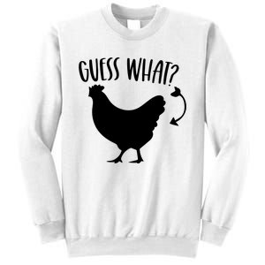 Guess What Chicken Butt Funny Rhyme Song Chicken Lovers Sweatshirt