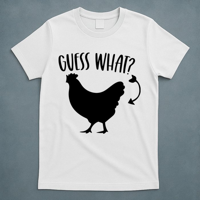 Guess What Chicken Butt Funny Rhyme Song Chicken Lovers T-Shirt