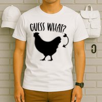 Guess What Chicken Butt Funny Rhyme Song Chicken Lovers T-Shirt