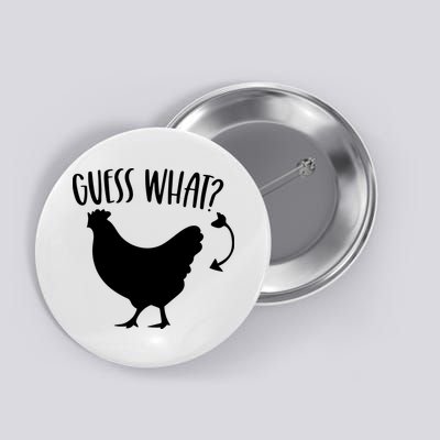 Guess What Chicken Butt Funny Rhyme Song Chicken Lovers Button