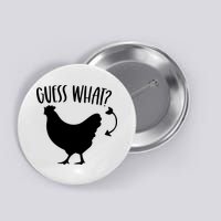 Guess What Chicken Butt Funny Rhyme Song Chicken Lovers Button