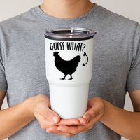 Guess What Chicken Butt Funny Rhyme Song Chicken Lovers Tumbler